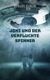 Joni und der verfluchte Spinner (eBook, ePUB)