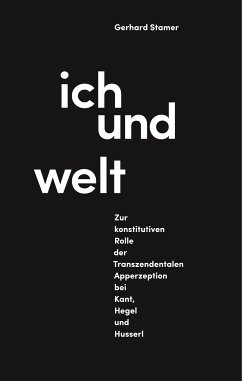 Ich und Welt (eBook, ePUB) - Stamer, Gerhard