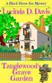 Tanglewood's Grave Garden (Black Horse Inn Mystery Series, #3) (eBook, ePUB)
