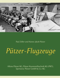Pützer-Flugzeuge (eBook, ePUB) - Zöller, Paul; Pützer, Hanns-Jakob