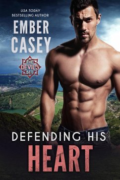 Defending His Heart (The Devil's Set, #4) (eBook, ePUB) - Casey, Ember