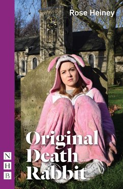 Original Death Rabbit (NHB Modern Plays) (eBook, ePUB) - Heiney, Rose
