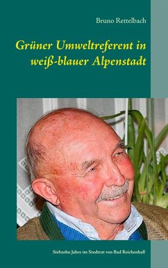 Grüner Umweltreferent in weiß-blauer Alpenstadt (eBook, ePUB)