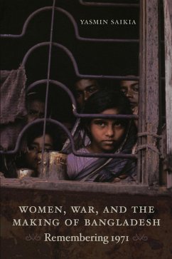 Women, War, and the Making of Bangladesh (eBook, PDF) - Yasmin Saikia, Saikia