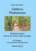 Geführte Meditationen (eBook, ePUB) Geführte Meditationen (eBook, ePUB)