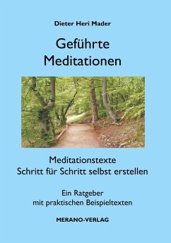 Geführte Meditationen (eBook, ePUB) - Mader, Dieter Heri