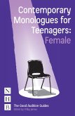Contemporary Monologues for Teenagers: Female (eBook, ePUB)