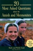 20 Most Asked Questions about the Amish and Mennonites (eBook, ePUB)