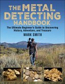 The Metal Detecting Handbook (eBook, ePUB)