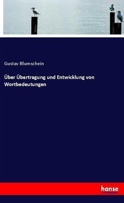 Über Übertragung und Entwicklung von Wortbedeutungen