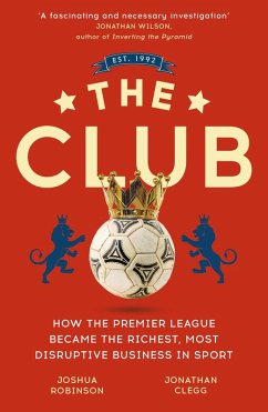 The Club (eBook, ePUB) - Clegg, Jonathan; Robinson, Joshua
