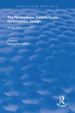 The Renaissance Theatre: Texts, Performance, Design (eBook, ePUB)