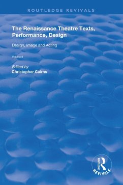 The Renaissance Theatre: Texts, Performance, Design (eBook, ePUB)