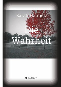 Die Wahrheit - Hannek, Sarah