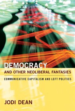 Cover Democracy and Other Neoliberal Fantasies (eBook, PDF)
