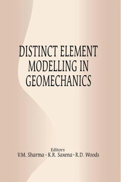 Distinct Element Modelling in Geomechanics (eBook, ePUB) - Saxena, K. R.; Sharma, V. M.; Woods, Richard