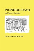 Pioneer Days in Upper Canada (eBook, PDF)