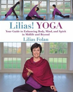 Lilias! Yoga (eBook, ePUB) - Folan, Lilias