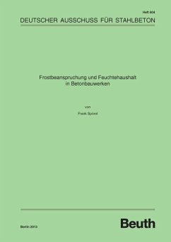 Frostbeanspruchung und Feuchtehaushalt in Betonbauwerken (eBook, PDF) - Spörel, Frank