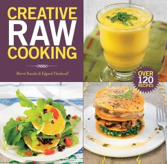 Creative Raw Cooking (eBook, ePUB) - Passola, Mercé; Viladevall, Edgard