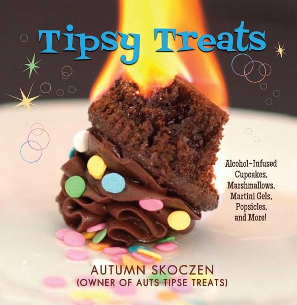 Tipsy Treats (eBook, ePUB) Tipsy Treats (eBook, ePUB)