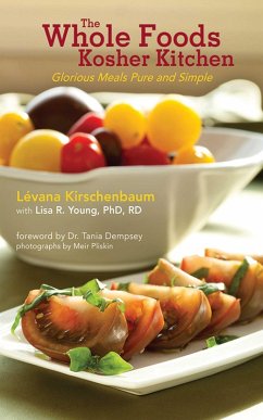 The Whole Foods Kosher Kitchen (eBook, ePUB) - Kirschenbaum, Lévana