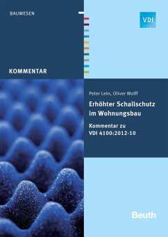 Erhöhter Schallschutz im Wohnungsbau (eBook, PDF) - Lein, Peter; Wolff, Oliver