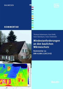 Mindestanforderungen an den baulichen Wärmeschutz (eBook, PDF) - Ackermann, Thomas; Feldmeier, Franz; Kießl, Kurt; Steinbach, Sven