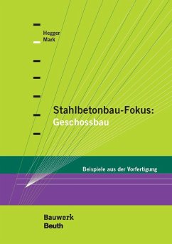 Stahlbetonbau-Fokus: Geschossbau (eBook, PDF)
