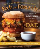 Fix-It and Forget-It Favorite Slow Cooker Recipes for Dad (eBook, ePUB)