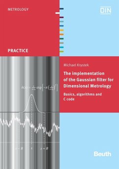 The implementation of the Gaussian filter for Dimensional Metrology (eBook, PDF) - Krystek, Michael