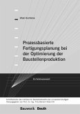 Prozessbasierte Fertigungsplanung bei der Optimierung der Baustellenproduktion (eBook, PDF)
