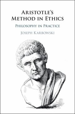Aristotle's Method in Ethics (eBook, ePUB) - Karbowski, Joseph