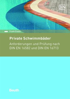 Private Schwimmbäder, Schwimmbadanlagen und -geräte (eBook, PDF) - Eisele, Frank
