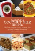 Awesome Coconut Milk Recipes (eBook, ePUB)