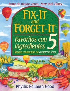 Fix-it and Forget-it Favoritos Con 5 Ingredientes (eBook, ePUB) - Good, Phyllis