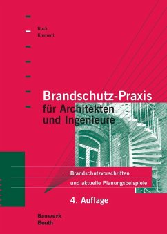 Brandschutz-Praxis für Architekten und Ingenieure (eBook, PDF) - Bock, Hans Michael; Klement, Ernst