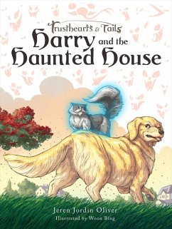 Cover Trusthearts and Tails: Harry and the Haunted House (eBook, ePUB)