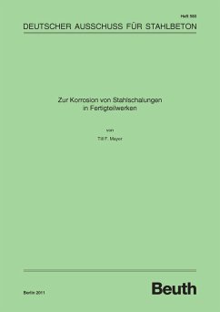 Zur Korrosion von Stahlschalungen in Fertigteilwerken (eBook, PDF) - Mayer, Till F.