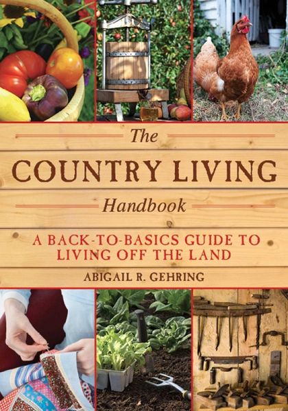 The Country Living Handbook (eBook, ePUB) The Country Living Handbook (eBook, ePUB)