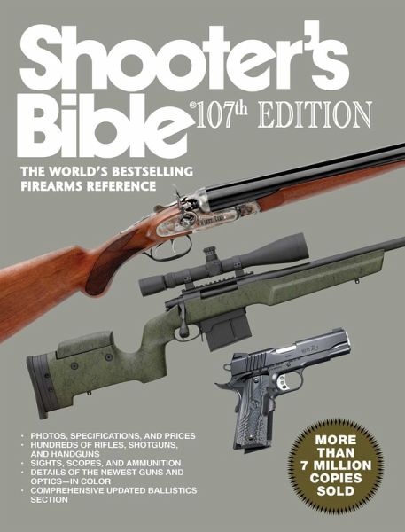 Shooter's Bible, 107th Edition (eBook, ePUB) Shooter's Bible, 107th Edition (eBook, ePUB)