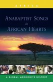 Anabaptist Songs in African Hearts (eBook, ePUB)