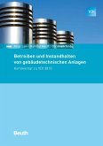 Betreiben und Instandhalten von gebäudetechnischen Anlagen (eBook, PDF)