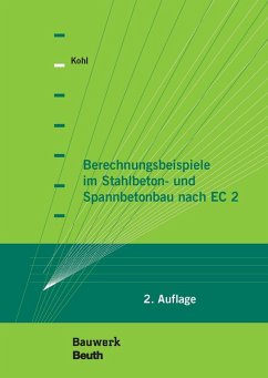 Berechnungsbeispiele im Stahlbeton- und Spannbetonbau nach EC 2 (eBook, PDF) - Kohl, Matthias