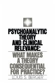 Psychoanalytic Theory and Clinical Relevance (eBook, PDF) Psychoanalytic Theory and Clinical Relevance (eBook, PDF)