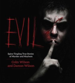 Evil (eBook, ePUB) - Wilson, Colin; Wilson, Damon
