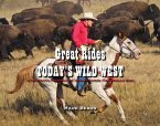 Great Rides of Today's Wild West (eBook, ePUB)