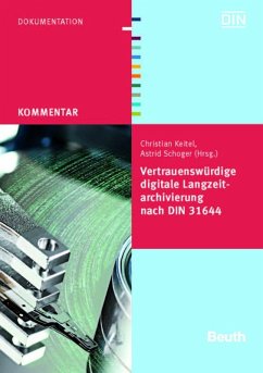 Vertrauenswürdige digitale Langzeitarchivierung nach DIN 31644 (eBook, PDF)