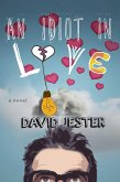 An Idiot in Love (eBook, ePUB) An Idiot in Love (eBook, ePUB)