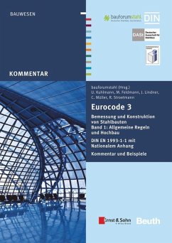 Eurocode 3 Bemessung und Konstruktion von Stahlbauten (eBook, PDF) - Feldmann, Markus; Kuhlmann, Ulrike; Lindner, Joachim; Müller, Christian; Stroetmann, Richard